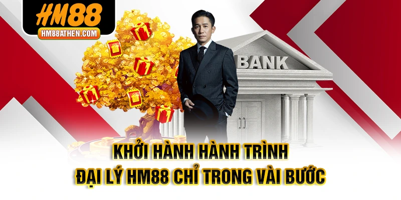 Khởi hành hành trình đại lý HM88 chỉ trong vài bước